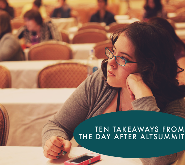 10 Things I Learned at ALT 14. See the list at http://everclevermom.com/2014/01/ten-things-i-learned-at-alt-14-altsummit/